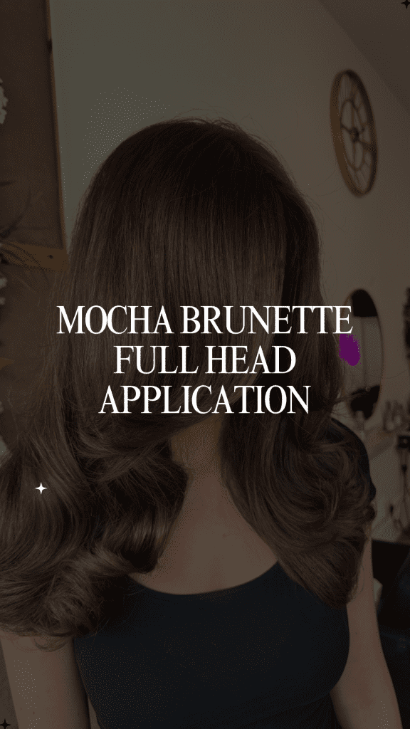 Mocha Brunette Full Head Application