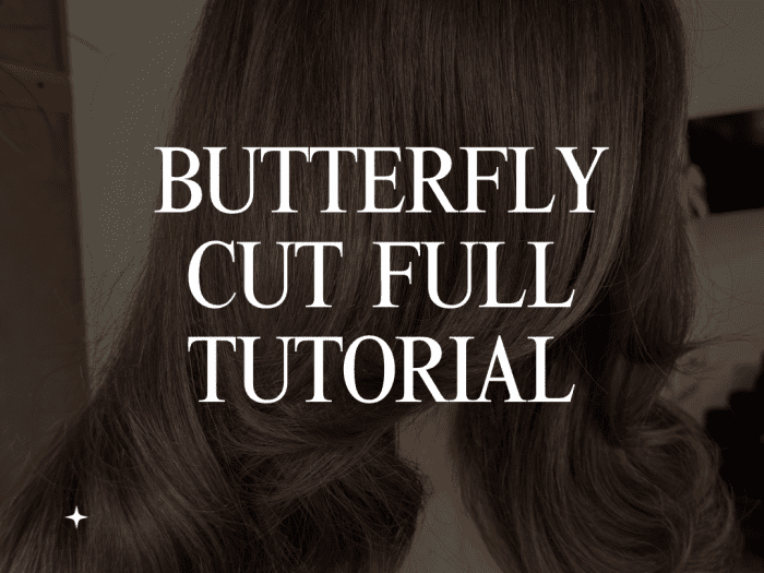 Butterfly Cut Full Tutorial