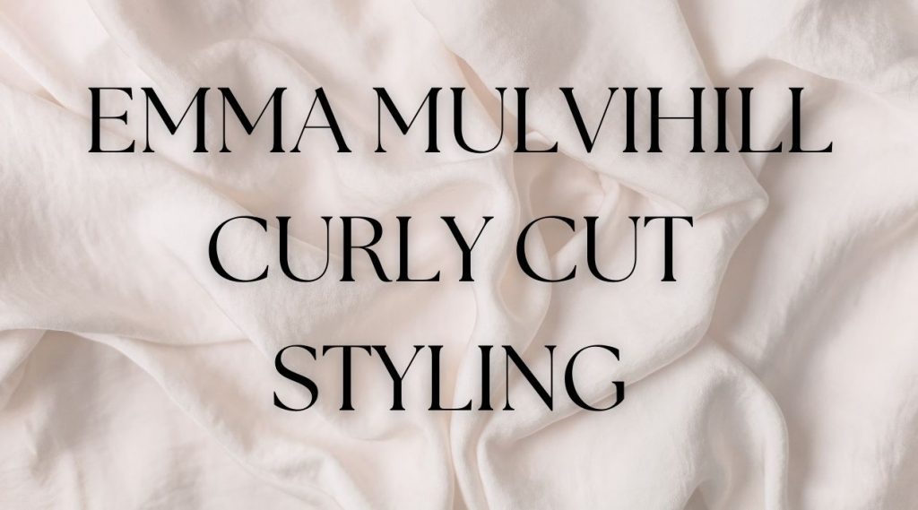Guest Artist Emma Styling Curly Cut
