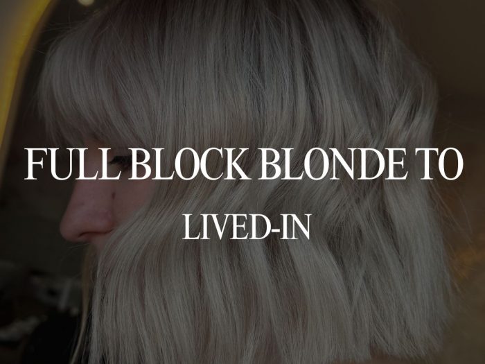 Block blonde to Lived-in